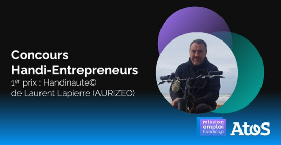 Aurizeo Lauréat du concours Atos HAndi-Entrepreneurs